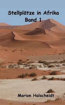 Paperback Stellplätze in Afrika - Band 1: Band 1 [German] Book