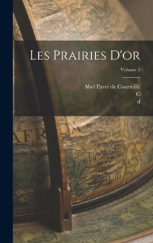 Hardcover Les prairies d'or; Volume 5 [French] Book