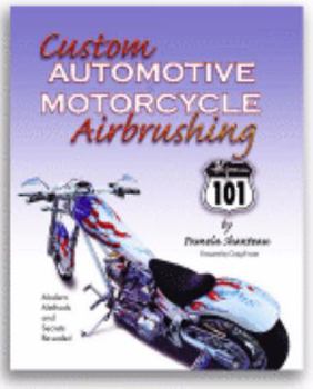Hardcover Custom Automotive & Motorcycle Airbrushing 101 Book