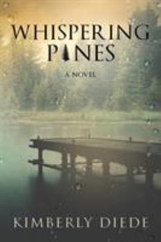 Whispering Pines - Book #1 of the Celia's Gifts