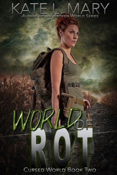 Paperback World of Rot: A Post-Apocalyptic Novel Book