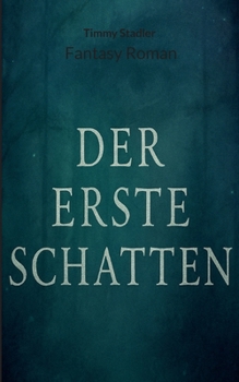 Paperback Der erste Schatten [German] Book
