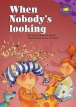 Hardcover When Nobody's Looking... Book