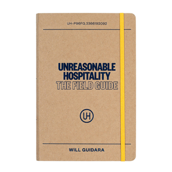 Misc. Unreasonable Hospitality: The Field Guide Book