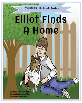 Paperback Thumbs Up! Elliot Finds a Home Book