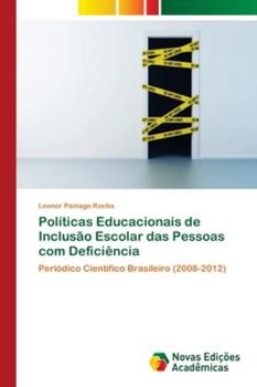 Paperback Políticas Educacionais de Inclusão Escolar das Pessoas com Deficiência [Portuguese] Book