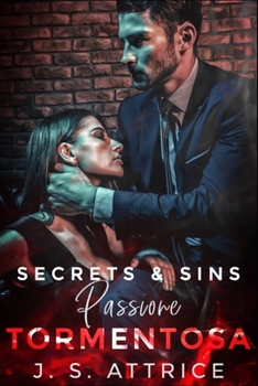 Paperback Passione Tormentosa: Secrets & Sins [Italian] Book