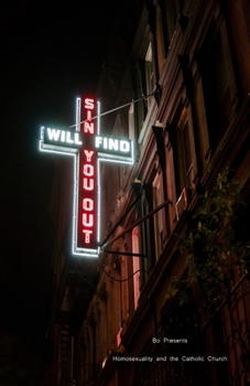 Paperback Homosexuality and the Catholic Church Book