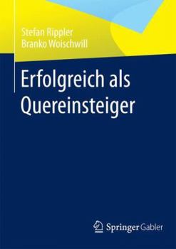 Paperback Erfolgreich ALS Quereinsteiger [German] Book