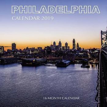 Paperback Philadelphia Calendar 2019: 16 Month Calendar Book