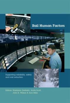 Paperback Rail Human Factors: Supporting Reliability, Safety and Cost Reduction Book