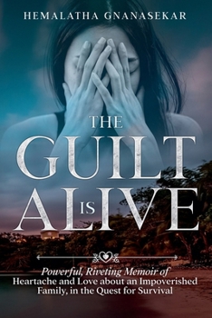 Paperback The Guilt Is Alive Book
