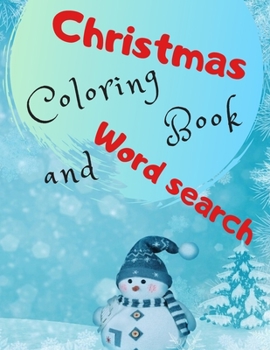 Christmas Coloring Book and Word Search: Large Print Puzzle Book For Kids, Christmas Coloring Book, Christmas Word Search