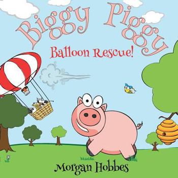 Paperback Biggy Piggy Balloon Rescue! [Large Print] Book
