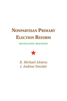 Paperback Nonpartisan Primary Election Reform Book