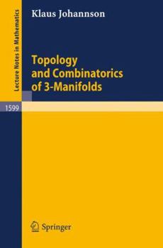 Paperback Topology and Combinatorics of 3-Manifolds Book