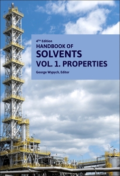 Hardcover Handbook of Solvents, Volume 1: Volume 1: Properties Book