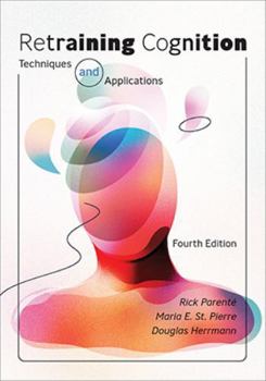 Paperback Retraining Cognition: Techniques and Applications, 4th Edition (online access included) Book