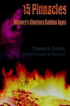 Hardcover 15 Pinnacles: History's Glorious Golden Ages Book