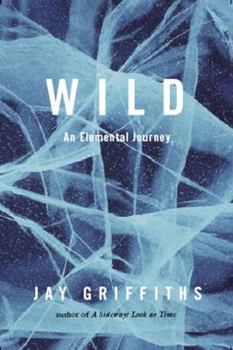 Hardcover Wild: An Elemental Journey Book