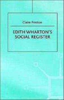 Edith Wharton's Social Register: Fictions and Contexts