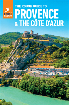 Paperback The Rough Guide to Provence & the Cote d'Azur: Travel Guide with eBook Book