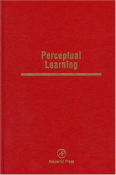 Hardcover Perceptual Learning: Advances in Research and Theory Volume 36 Book