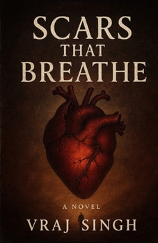 Paperback Scars that breathe: Not all scars fade - some whisper, some scream, and some... learn to breathe. Book