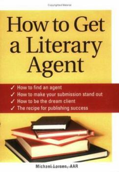 Paperback How to Get a Literary Agent Book