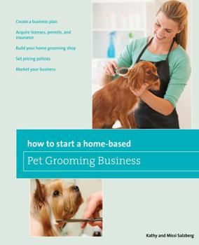 Paperback How to Start a Home-based Pet Grooming Business Book