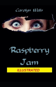 Paperback Raspberry Jam Carolyn Wells Illustrated Book