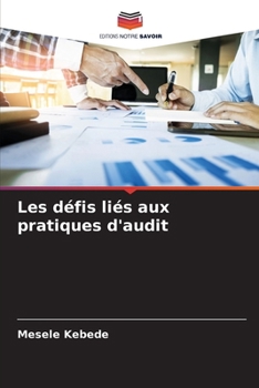 Paperback Les défis liés aux pratiques d'audit [French] Book