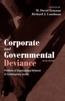 Paperback Corporate and Governmental Deviance: Problems of Organizational Behavior in Contemporary Society Book