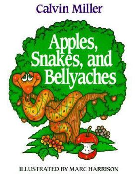 Hardcover Apples, Snakes, and Bellyaches Book