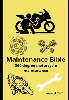 Paperback Maintenance Bible: 360-degree motorcycle maintenance Book