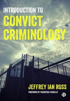 Hardcover Introduction to Convict Criminology Book