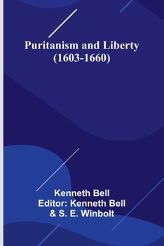 Paperback Puritanism and Liberty (1603-1660) Book