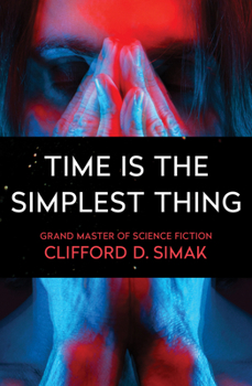 Paperback Time Is the Simplest Thing Book