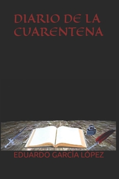 Paperback Diario de la Cuarentena [Spanish] Book