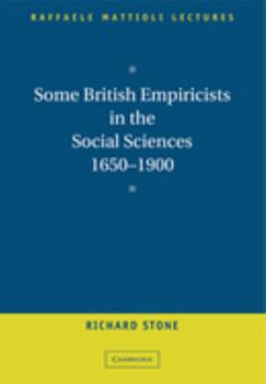 Hardcover Some British Empiricists in the Social Sciences, 1650 1900 Book