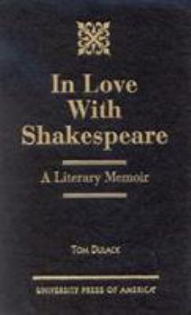 Hardcover In Love with Shakespeare: A Literary Memoir Book