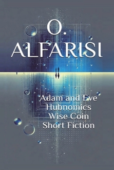 Paperback Adam and Eve Hubnomics Wise Coin Short Fiction Book