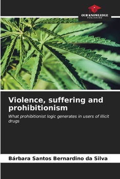 Paperback Violence, suffering and prohibitionism Book