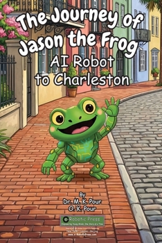 Journey of Jason the Frog AI Robot to Charleston