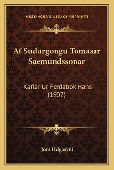 Paperback Af Sudurgongu Tomasar Saemundssonar: Kaflar Ur Ferdabok Hans (1907) [Icelandic] Book