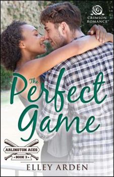 The Perfect Game - Book #3 of the Arlington Aces