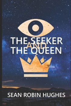 The Seeker and The Queen: A Tale of Uan