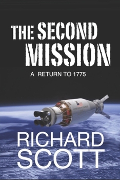 Paperback The Second Mission: A return to 1775 Book