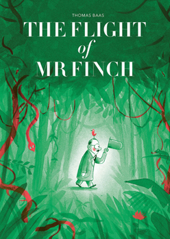 Hardcover The Flight of Mr. Finch Book