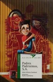 Paperback Padres Padrisimos, S.A. [Spanish] Book